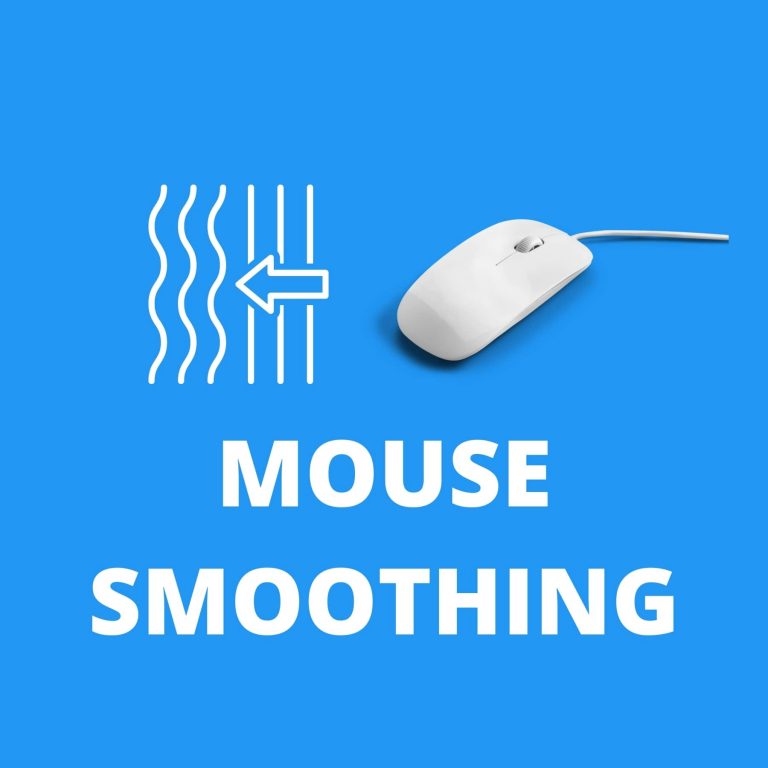 MOUSE SMOOTHING